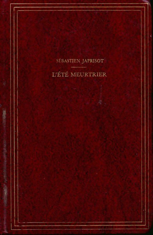 Livrenpoche : L'été meurtrier - Sébastien Japrisot - Livre