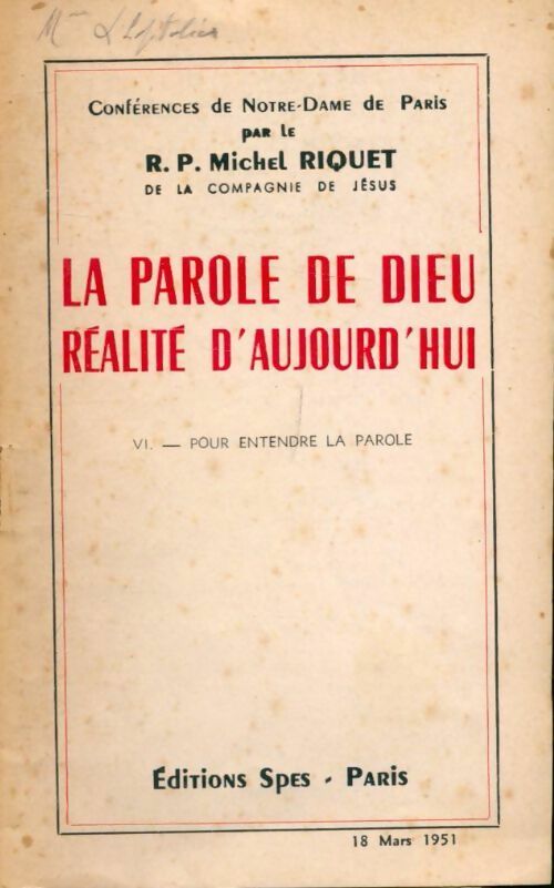 Livrenpoche : La parole de dieu realité d'aujourd'hui Tome VI : Pour entendre la parole - Michel Riquet - Livre