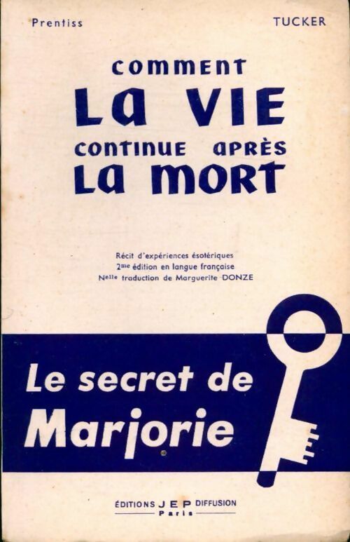Livrenpoche : Comment la vie continue après la mort - Prentiss Tucker - Livre