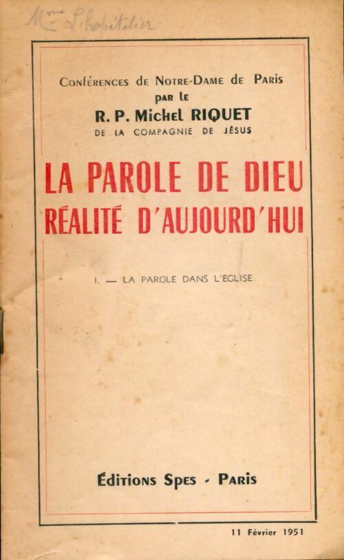 Livrenpoche : La parole de dieu, réalité d'aujourd'hui Tome I : La parole dans l'Eglise - Michel Riquet - Livre