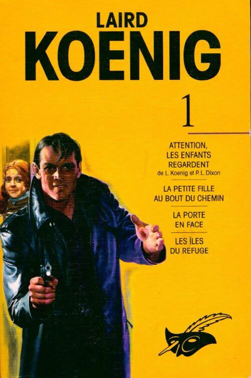 Livrenpoche : Intégrales Tome I - Laird Koenig - Livre