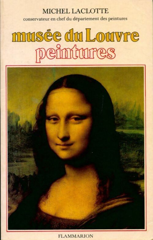 Livrenpoche : Musée du louvre : Peintures - Michel Laclotte - Livre