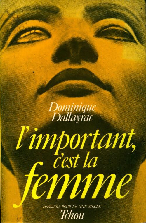 Livrenpoche : L'important, c'est la femme - Dominique Dallayrac - Livre