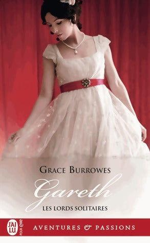 Les lords solitaires Tome VI : Gareth - Grace Burrowes - Livre