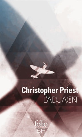 Livrenpoche : L'adjacent - Christopher Priest - Livre