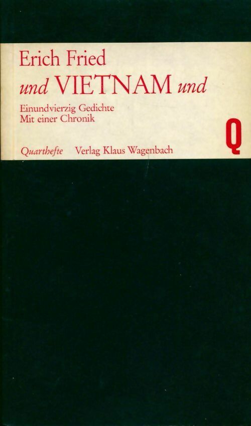 Livrenpoche : Und vietnam und einundvierzig gedichte - Erich Fried - Livre