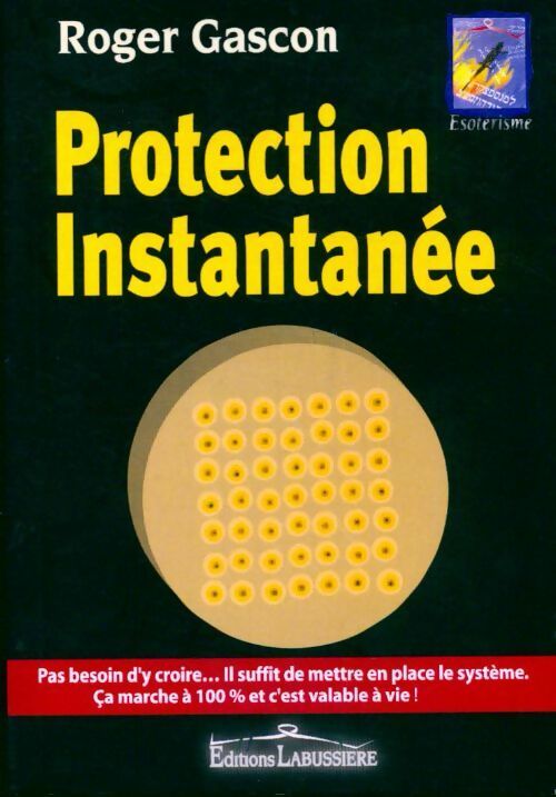 Livrenpoche : Protection instantanée - Roger Gascon - Livre