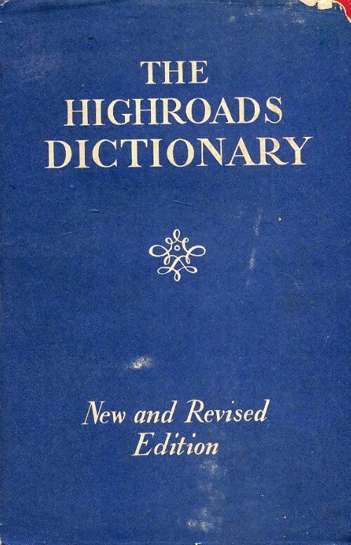 Livrenpoche : Highroads dictionary pronouncing et etymological - Collectif - Livre