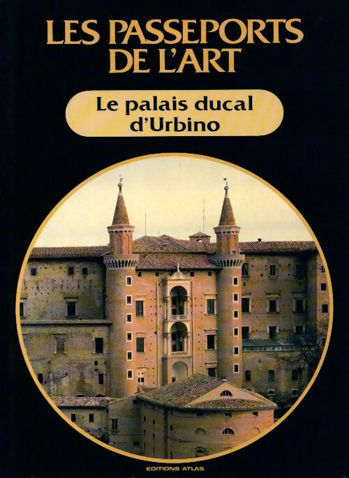 Livrenpoche : Le palais ducal d'Urbino - Collectif - Livre