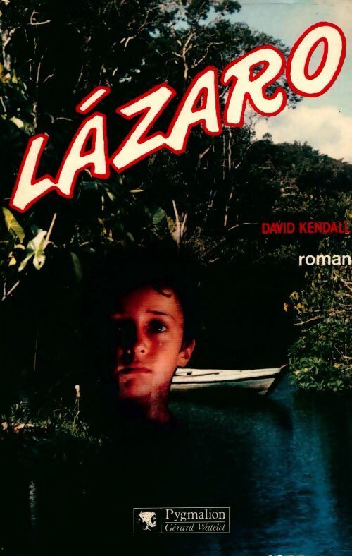 Livrenpoche : Lazaro - David Kendall - Livre