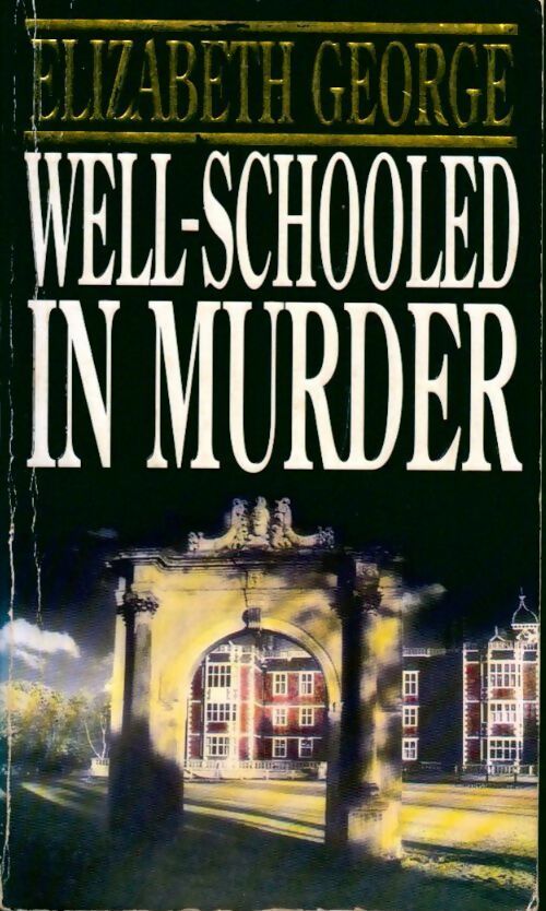 Livrenpoche : Well schooled in murder - Susan Elizabeth George - Livre