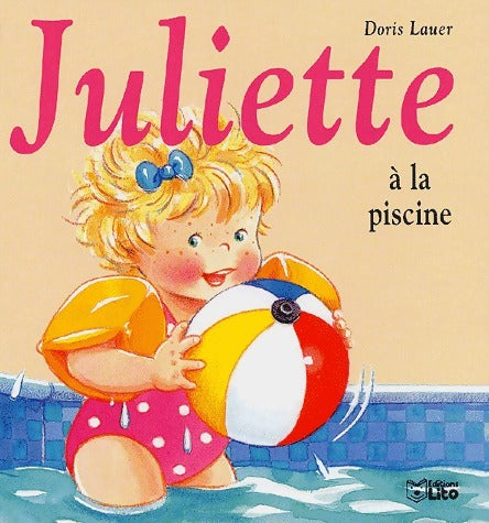 Livrenpoche : Juliette à la piscine - Doris Lauer - Livre