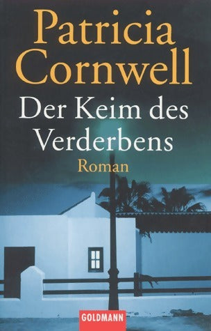 Livrenpoche : Der keim des verderbens - Patricia Daniels Cornwell - Livre