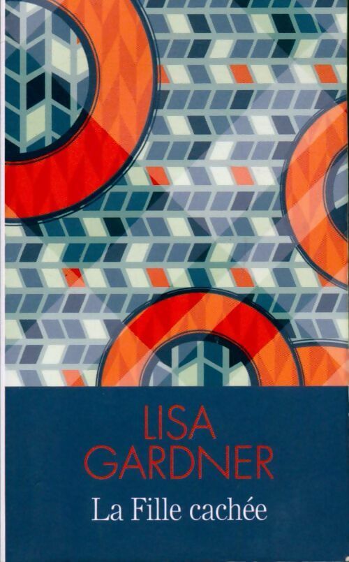 Livrenpoche : La fille cachée - Lisa Gardner - Livre