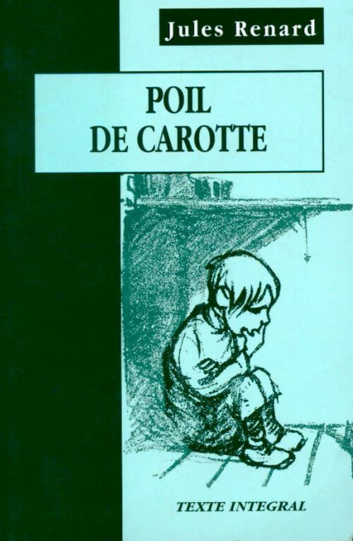 Livrenpoche : Poil de carotte - Jules Renard - Livre