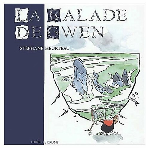 Livrenpoche : La balade de Gwen - Stéphane Heurteau - Livre