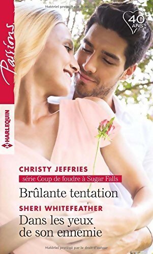 Livrenpoche : Brûlante tentation / Dans les yeux de son ennemie - Sheri Whitefeather, Christy Jeffries - Livre