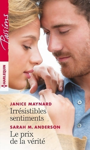 Livrenpoche : Irrésistibles sentiments / Le prix de la vérité - Janice Maynard, Sarah M. Anderson - Livre
