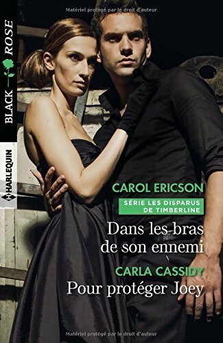 Livrenpoche : Dans les bras de son ennemi / Pour protéger Joey - Carla Cassidy, Carol Ericson - Livre