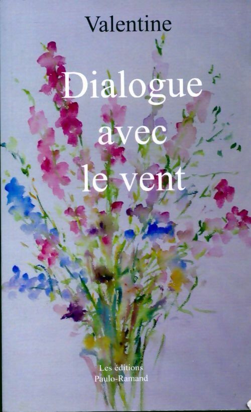Livrenpoche : Dialogue avec le vent - Valentine - Livre