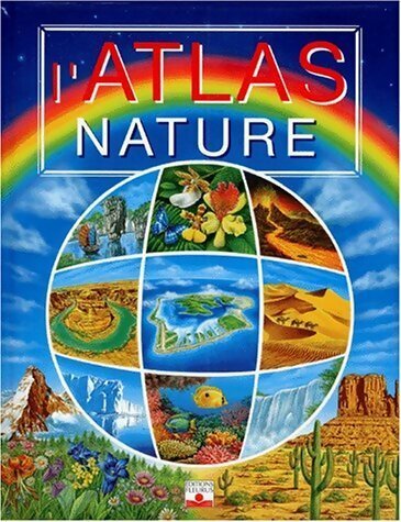 Livrenpoche : L'Atlas nature - Laure Cambournac - Livre