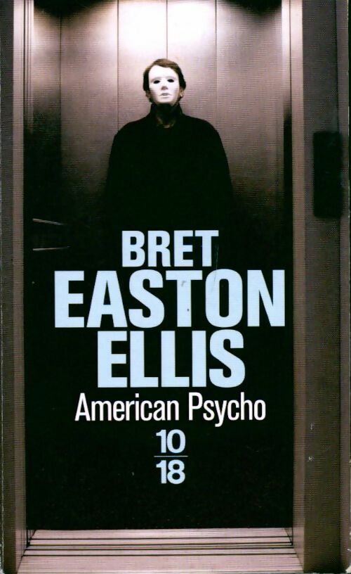 Livrenpoche : American psycho - Bret Easton Ellis - Livre