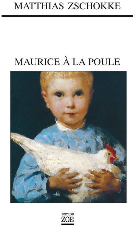 Livrenpoche : Maurice à la poule - Matthias Zschokke - Livre