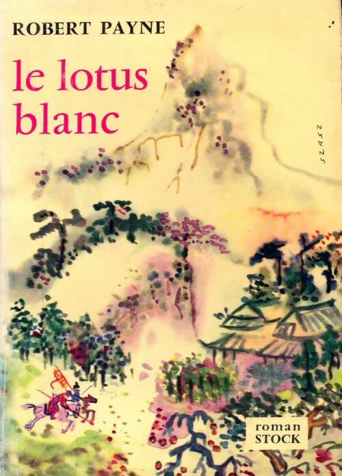 Livrenpoche : Le lotus blanc - Robert Payne - Livre