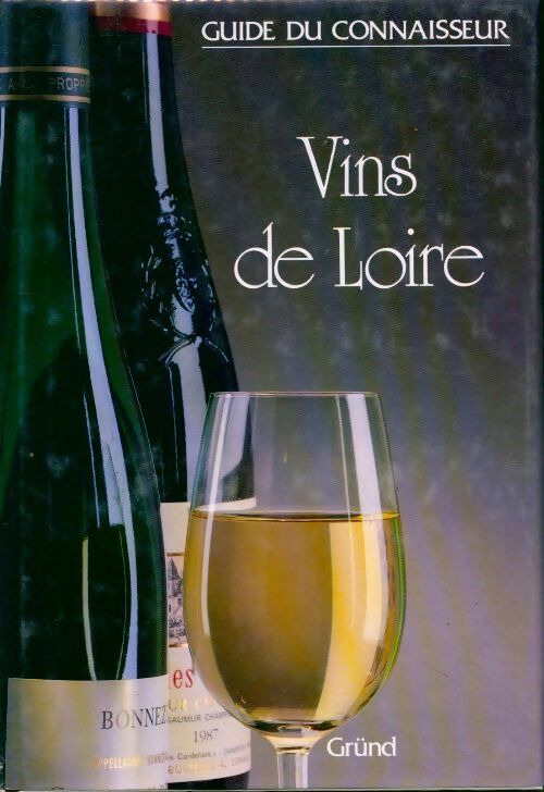 Livrenpoche : Vins de Loire - Jasper Morris - Livre
