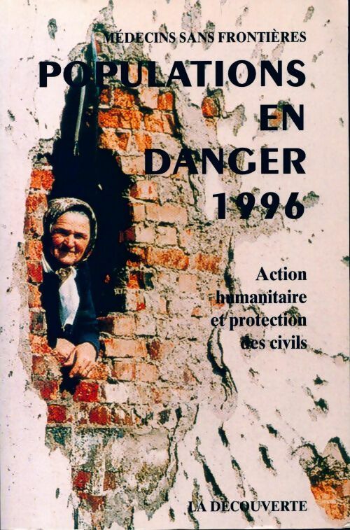 Livrenpoche : Populations en danger 1996 - Médecins Sans Frontières - Livre