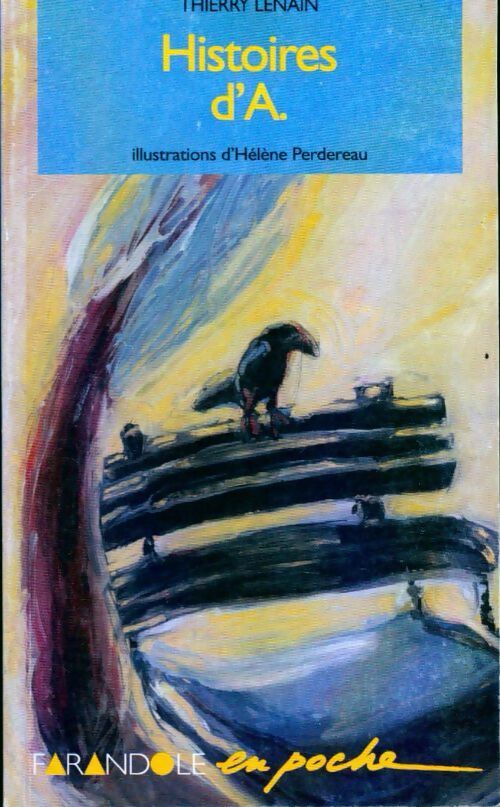 Livrenpoche : Histoire d'A - Thierry Lenain - Livre
