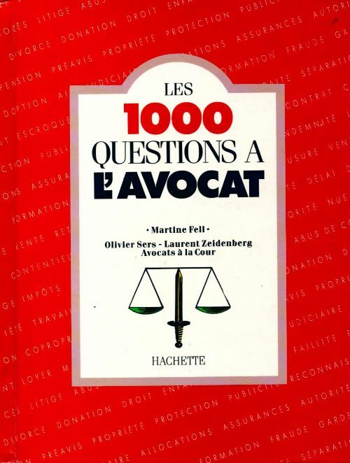 Livrenpoche : Les 1000 questions à l'avocat - Martine Fell - Livre