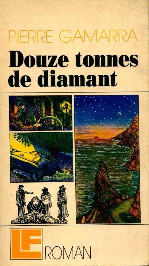 Livrenpoche : Douze tonnes de diamant - Pierre Gamarra - Livre