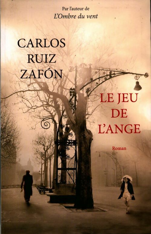 Livrenpoche : Le jeu de l'ange - Ruiz Zafón Carlos; Maspero François - Livre