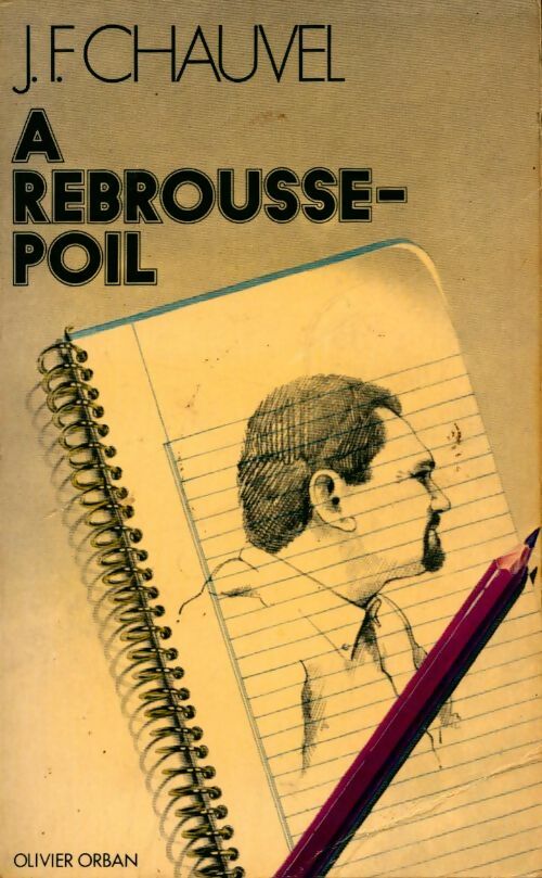 Livrenpoche : À rebrousse-poil - Jean-François Chauvel - Livre
