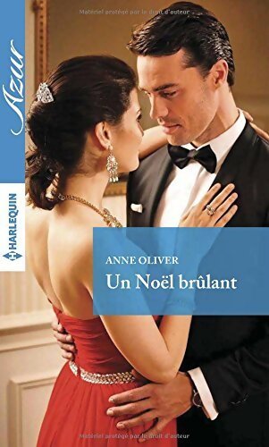 Livrenpoche : Un Noël brûlant - Anne Oliver - Livre