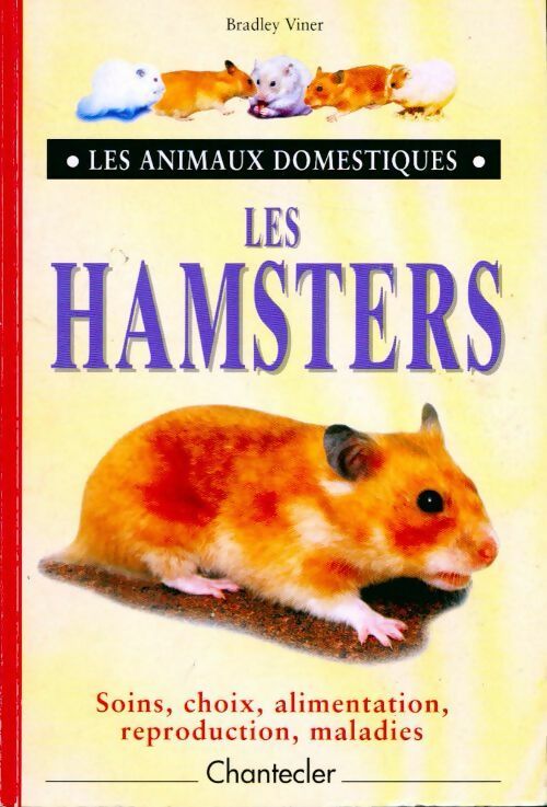 Livrenpoche : Les hamsters - Bradley Viner - Livre