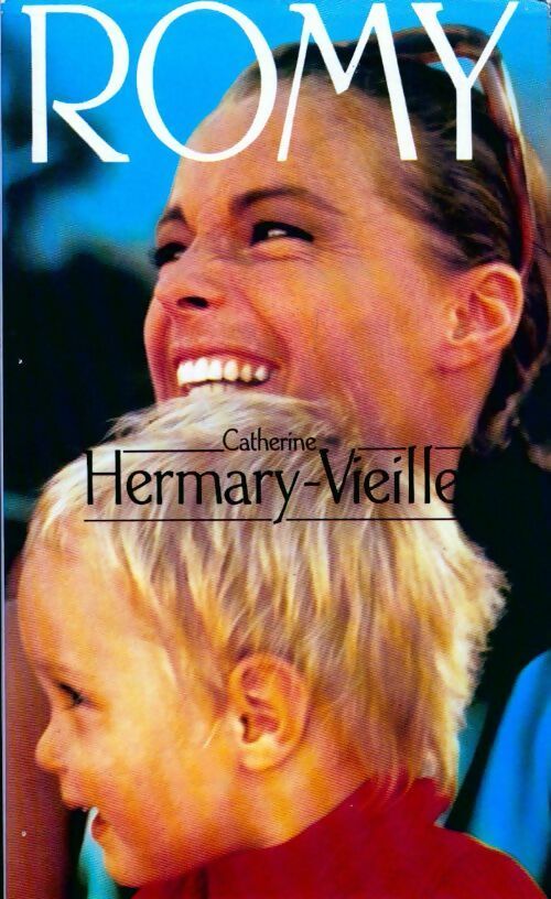 Livrenpoche : Romy - Catherine Hermary-Vieille - Livre