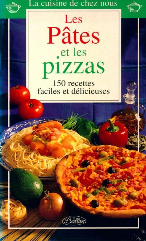 Livrenpoche : Les pâtes et les pizzas - Collectif - Livre