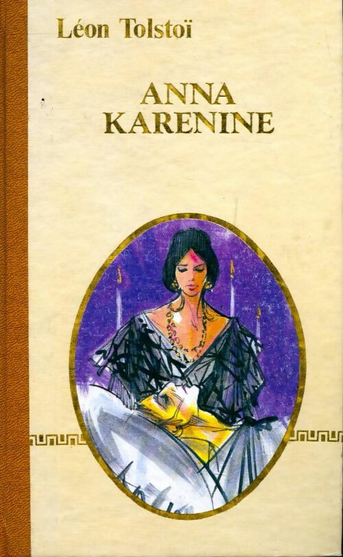 Livrenpoche : Anna Karénine Tome II - Comte Léon L. Tolstoï - Livre