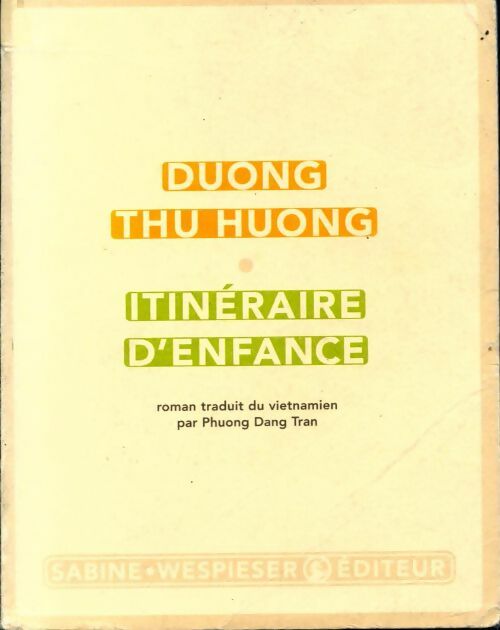 Livrenpoche : Itinéraire d'enfance - Duong Thu Huong - Livre