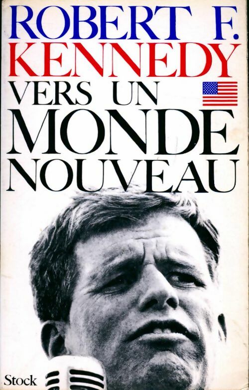 Livrenpoche : Vers un monde nouveau - Robert F. Kennedy - Livre