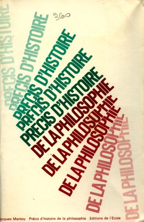 Livrenpoche : Précis d'histoire de la philosophie - Jacques Mantoy - Livre