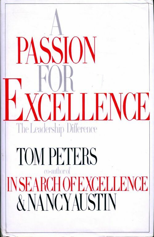 Livrenpoche : A passion for excellence - Tom Peters - Livre