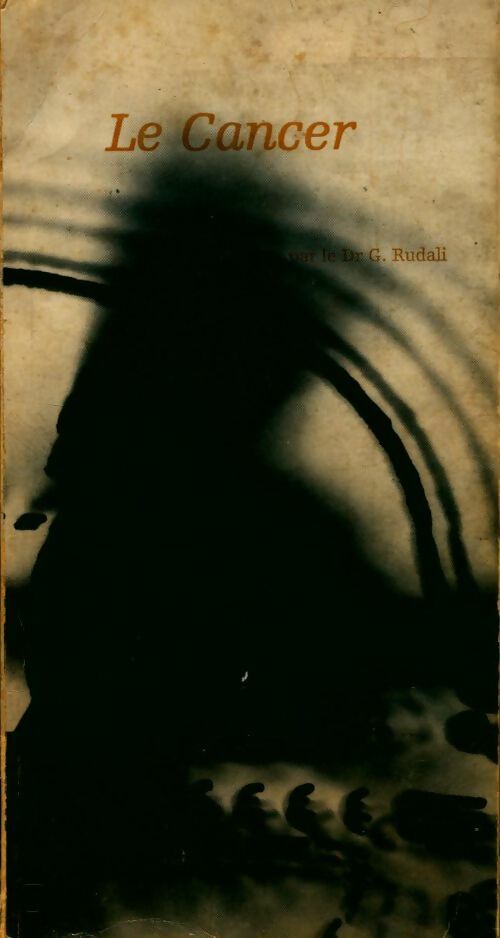 Livrenpoche : Le cancer - G. Rudali - Livre