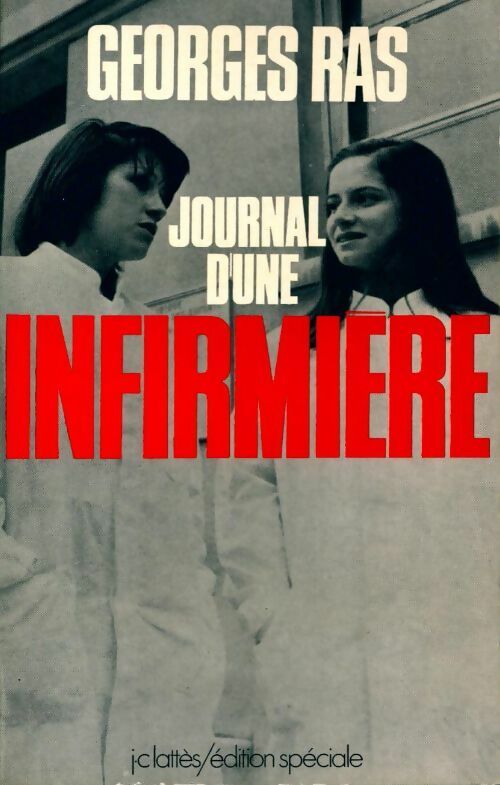 Livrenpoche : Journal d'une infirmière - Ras Georges - Livre