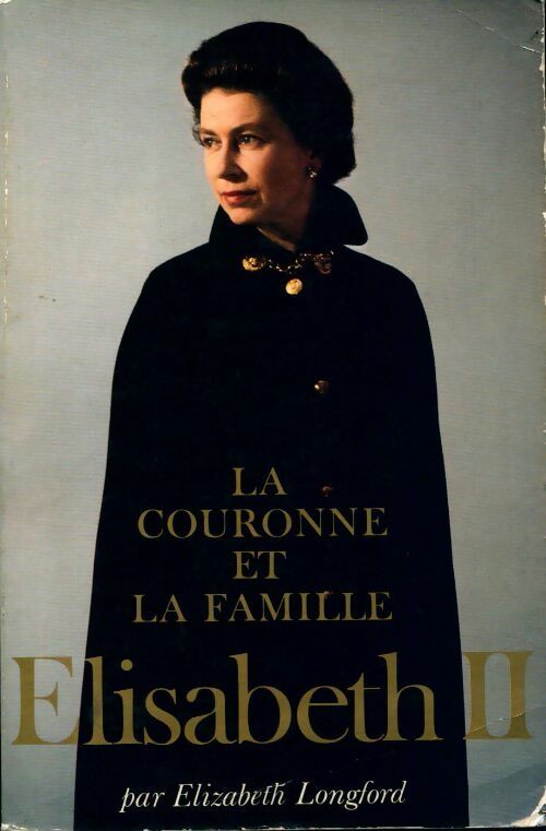 Livrenpoche : Elisabeth II - Elizabeth Longford - Livre