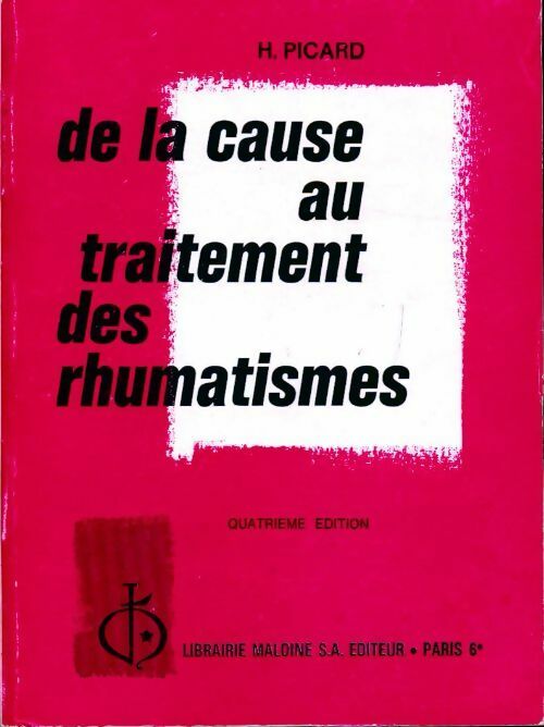 Livrenpoche : De la cause au traitement des rhumatismes - Henry Picard - Livre