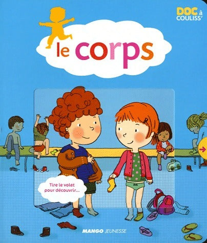 Le corps - Françoise De Guibert - Livre
