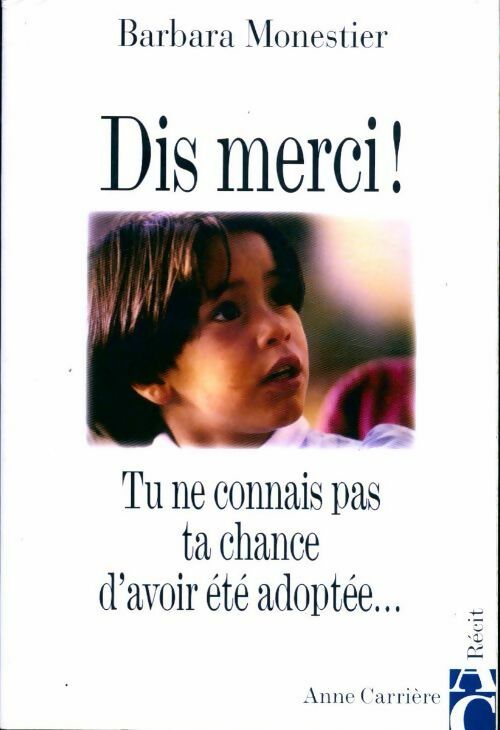 Livrenpoche : Dis merci ! - Barbara Monestier - Livre